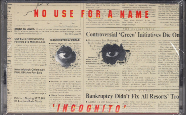 No Use For A Name - Incognito | Releases | Discogs