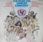 Cover of The Music For UNICEF Concert - A Gift Of Song, 1979, Vinyl
