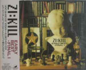 Zi:Kill - Early Best-Final I (CD, Japan, 1995) For Sale