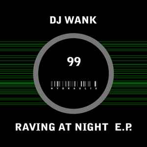 DJ Wank - Raving At Night EP album cover