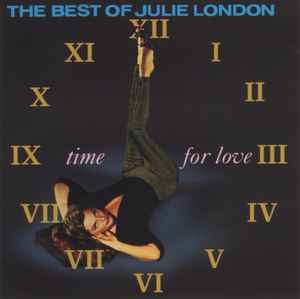 Julie London - Time For Love - The Best Of Julie London album cover