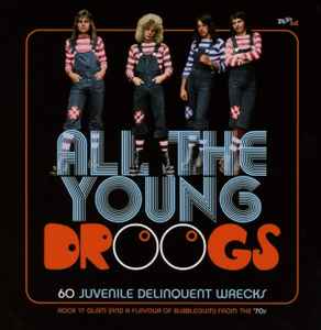 Various - All The Young Droogs