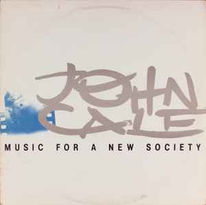 John Cale - Music For A New Society album cover
