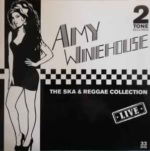 Amy Winehouse - The Ska & Reggae Collection - Live album cover