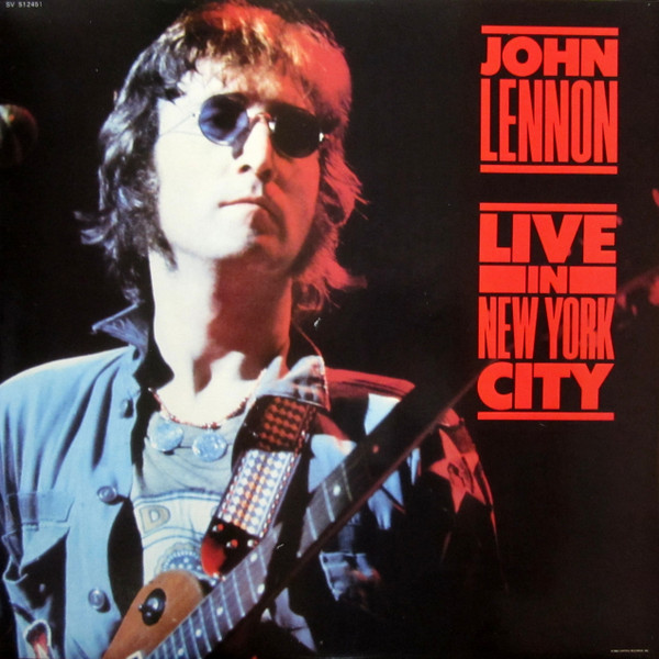 John Lennon – Live In New York City (1986, Columbia House, Vinyl