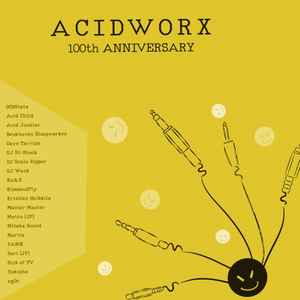 Various - Acidworx 100th Anniversary album cover