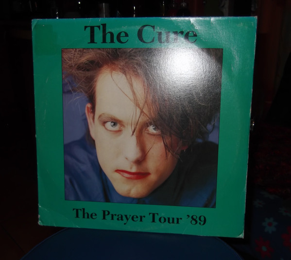 The Cure The Cure Lovesong The Cure Munich 1989 Prayer Tourthe