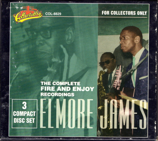 Elmore James – The Complete Fire And Enjoy Recordings (1995, CD