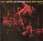 Lee Morgan - City Lights | Releases | Discogs