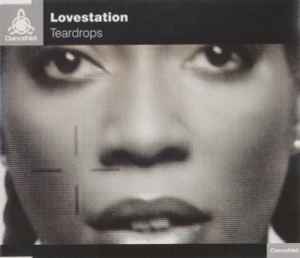 Lovestation - Teardrops