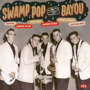 Swamp Pop By The Bayou  - Various