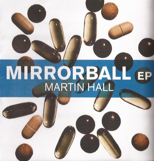 Album herunterladen Martin Hall - Mirrorball EP