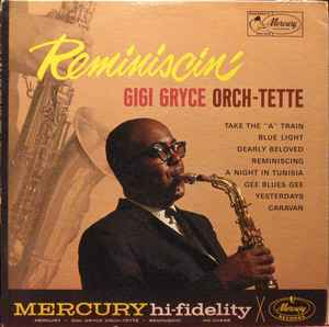 Gigi Gryce Orch-tette – Reminiscin' (1961, Vinyl) - Discogs