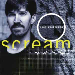 Chad Wackerman - Scream album cover