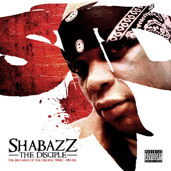 Shabazz The Disciple – The Becoming Of The Disciple: 94 B.C. - 00 