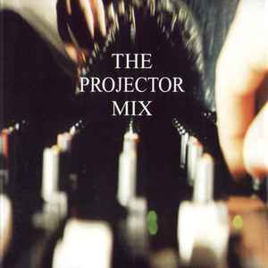 Projector Mix - The Projector Mix album cover