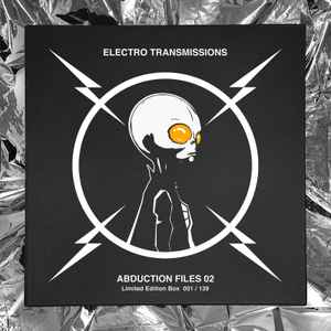 Electro Transmissions (Abduction Files 02) - Various