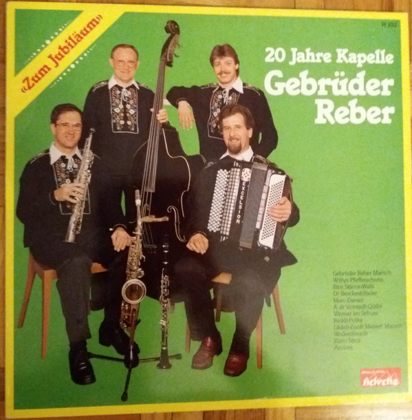 ladda ner album Kapelle Gebrüder Reber - 20 Jahre Kapelle Gebrüder Reber