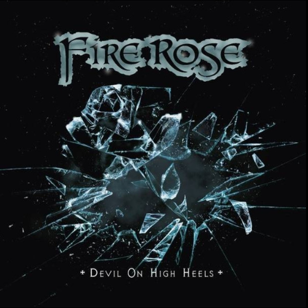 last ned album Fire Rose - Devil On High Heels