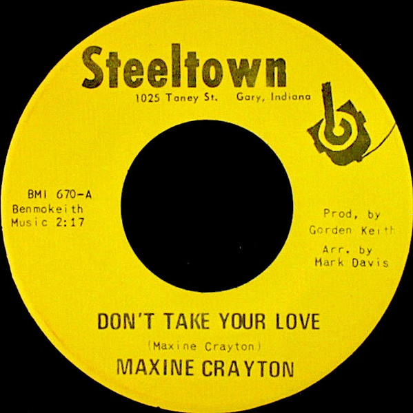 Maxine Crayton – Don't Take Your Love (1967