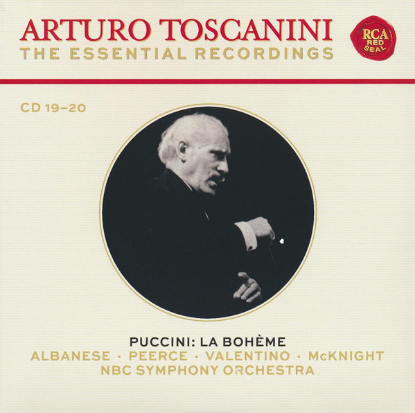baixar álbum Arturo Toscanini, Puccini, Albanese, Peerce, Valentino, McKnight, NBC Symphony Orchestra - La Bohème