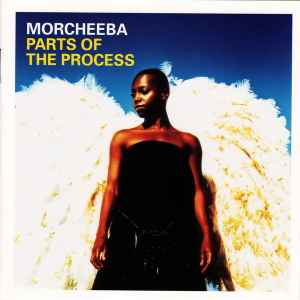 Morcheeba - Parts Of The Process album cover
