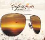 Cover of Café Del Mar - The Best Of, 2004, CD