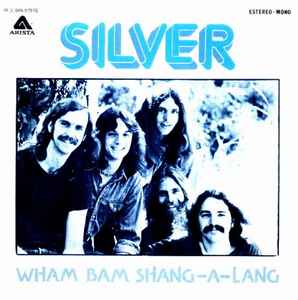 Silver (10) - Wham Bam Shang-A-Lang album cover
