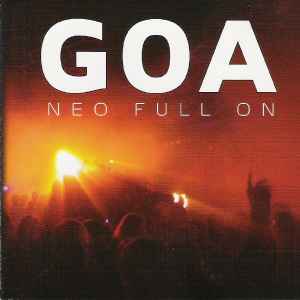 Various - Goa - Neo Full On album cover