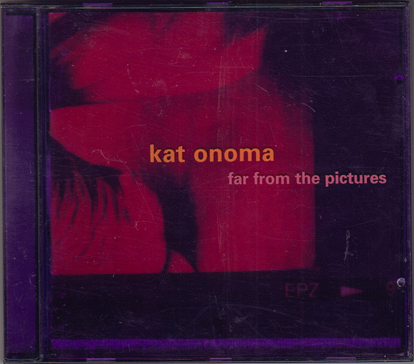 Kat Onoma - Far From The Pictures | Chrysalis (833 796-2)