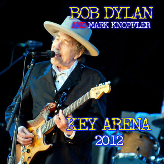 Album herunterladen Bob Dylan, Mark Knopfler - Key Arena 2012