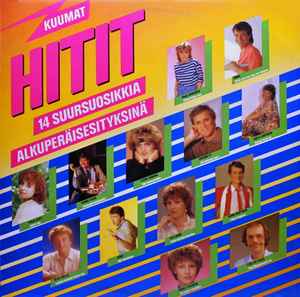 Various - Kuumat Hitit - 14 Suursuosikkia Alkuperäisesityksinä album cover