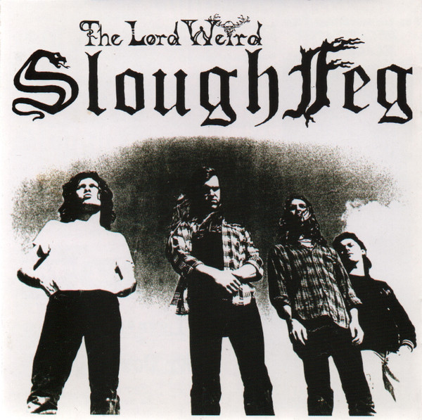 baixar álbum The Lord Weird Slough Feg - The Slay Stack Grows Early Demos And Live Recordings