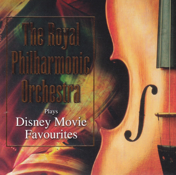 The Royal Philharmonic Orchestra - Plays Disney Movie Favourites