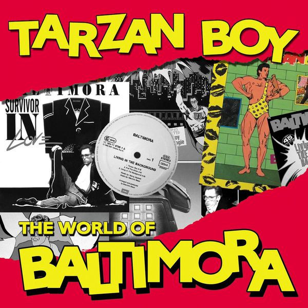Baltimora – Tarzan Boy - The World Of Baltimora (CD) - Discogs