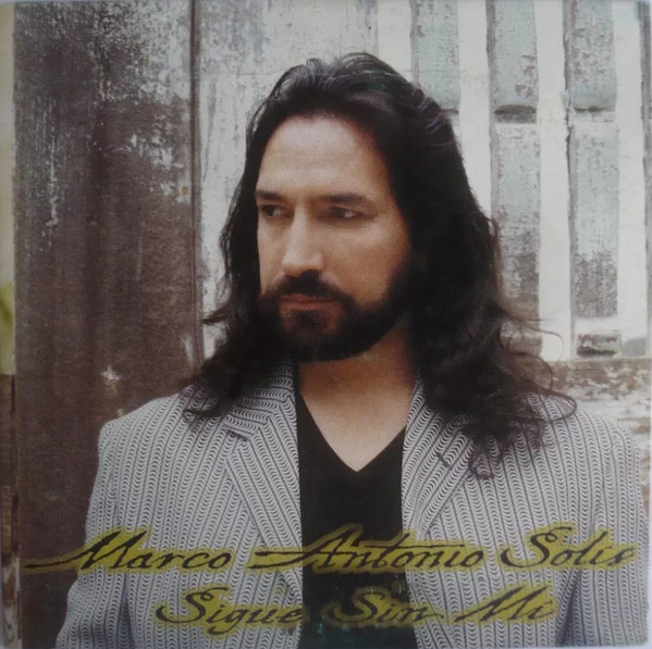 Album herunterladen Marco Antonio Solís - Sigue Sin Mi