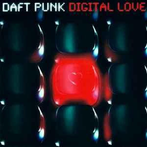 Daft Punk – Digital Love (2001, Vinyl) - Discogs