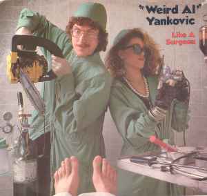 "Weird Al" Yankovic - Like A Surgeon album cover