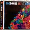 Zoobombs - Let It Bomb