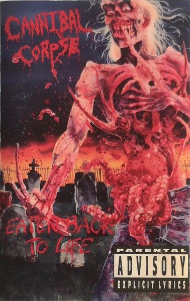 Cannibal Corpse – Eaten Back To Life (1990, Cassette) - Discogs