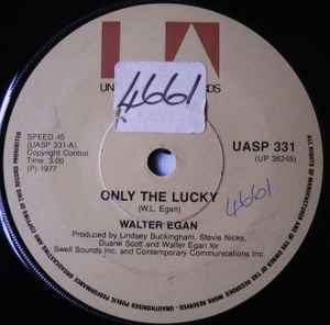 Walter Egan - Only The Lucky album cover