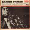 Charlie Parker - At His Rarest Of All Rare Performances Vol.1