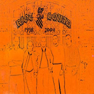 Riot Squad – 1998-2004 (2006, CD) - Discogs