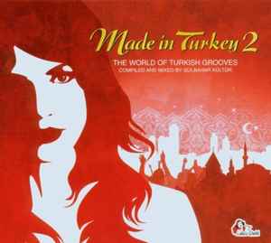 Made In Turkey 2 - The World Of Turkish Grooves (CD, Compilation) for sale