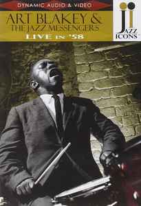 Live In '58 - Art Blakey & The Jazz Messengers