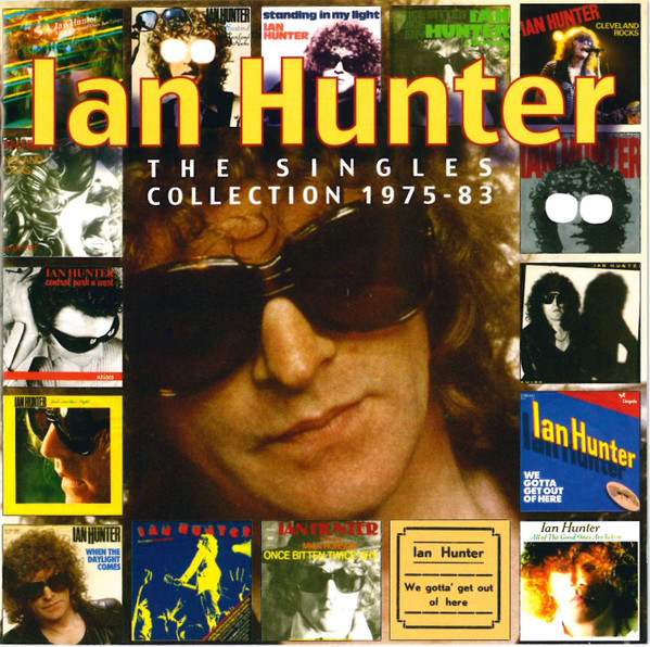 Ian Hunter – The Singles Collection 1975-83 (2012, CD) - Discogs