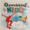 Opwekking Kids - Opwekking Kids 24