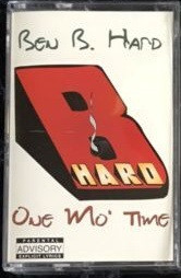 Ben B. Hard – One Mo Time (1996, CD) - Discogs