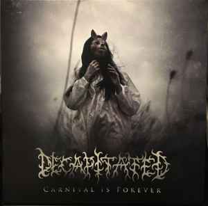 Decapitated - Carnival Is Forever album cover