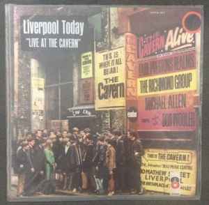 Various - Liverpool Today "Live At The Cavern" album cover